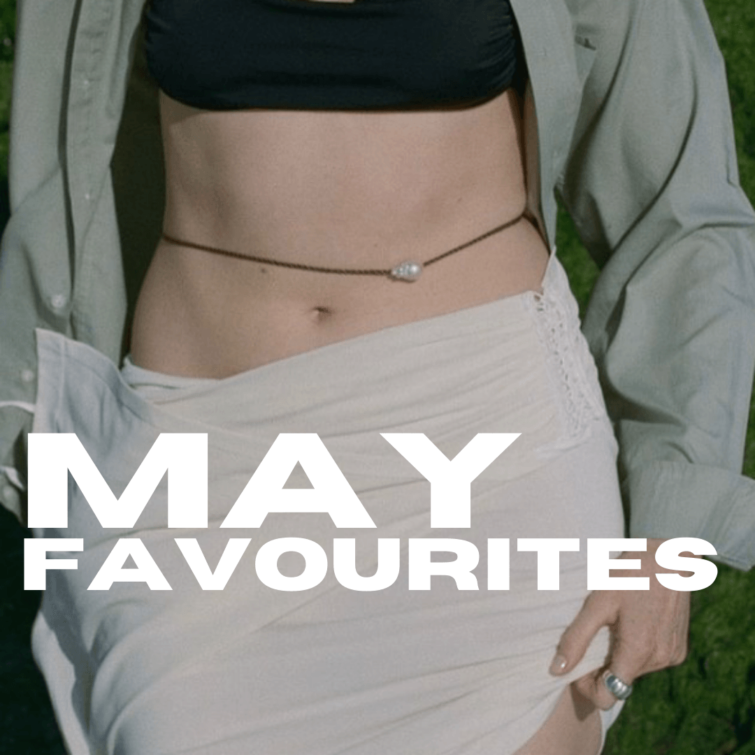 May Favourites - Uncommon